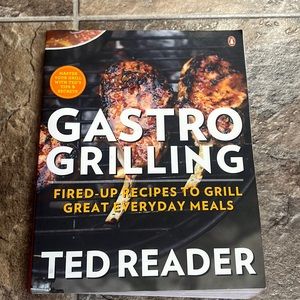 Gastro Grilling cookbook by Ted Reader